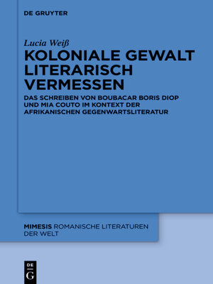 cover image of Koloniale Gewalt literarisch vermessen